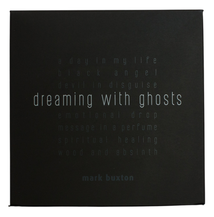 Mark Buxton Perfumes Dreaming With Ghosts